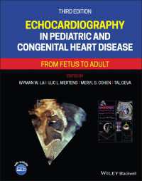 小児・先天性疾患の心エコー検査（第３版）<br>Echocardiography in Pediatric and Congenital Heart Disease : From Fetus to Adult（3）