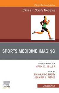 Sports Medicine Imaging, An Issue of Clinics in Sports Medicine, E-Book : Sports Medicine Imaging, An Issue of Clinics in Sports Medicine, E-Book