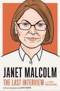Janet Malcolm: The Last Interview : and Other Conversations