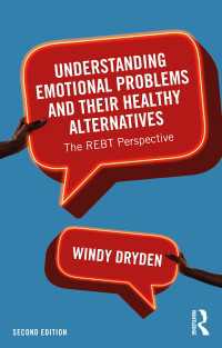 Ｗ．ドライデン著／情動問題の理解：REBTアプローチ（第２版）<br>Understanding Emotional Problems and their Healthy Alternatives : The REBT Perspective（2 NED）