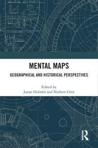 Mental Maps : Geographical and Historical Perspectives