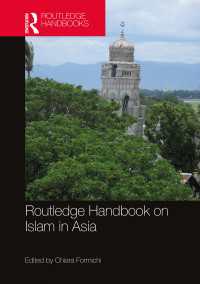 ラウトレッジ版　アジアにおけるイスラーム・ハンドブック<br>Routledge Handbook on Islam in Asia