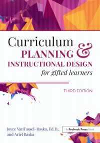Curriculum Planning and Instructional Design for Gifted Learners（3 NED）