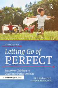 Letting Go of Perfect : Empower Children to Overcome Perfectionism（2 NED）