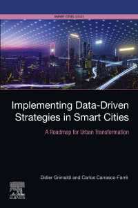 スマートシティのためのデータ駆動戦略実装ガイド<br>Implementing Data-Driven Strategies in Smart Cities : A Roadmap for Urban Transformation