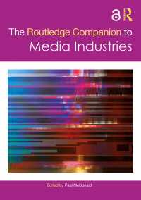 ラウトレッジ版　メディア産業必携<br>The Routledge Companion to Media Industries