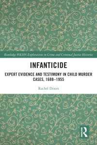 Infanticide : Expert Evidence and Testimony in Child Murder Cases, 1688–1955