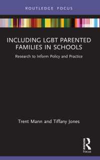 Including LGBT Parented Families in Schools : Research to Inform Policy and Practice