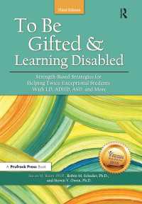 To Be Gifted and Learning Disabled : Strength-Based Strategies for Helping Twice-Exceptional Students With LD, ADHD, ASD, and More（3 NED）