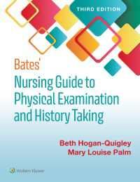 ベイツ看護診察法ガイド（第３版）<br>Bates' Nursing Guide to Physical Examination and History Taking（3）