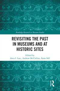 Revisiting the Past in Museums and at Historic Sites