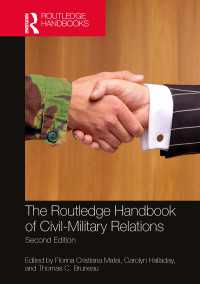 ラウトレッジ版　政軍関係ハンドブック（第２版）<br>The Routledge Handbook of Civil-Military Relations（2）