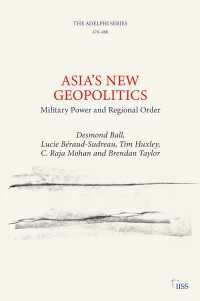 Asia’s New Geopolitics : Military Power and Regional Order