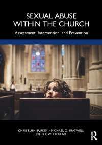 Sexual Abuse Within the Church : Assessment, Intervention, and Prevention