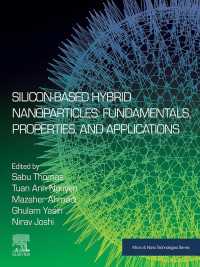 Silicon-Based Hybrid Nanoparticles : Fundamentals, Properties, and Applications