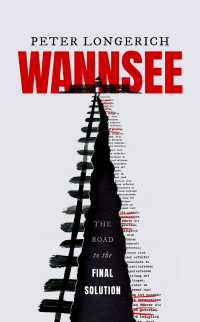 Wannsee : The Road to the Final Solution