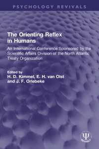 The Orienting Reflex in Humans : An International Conference Sponsored by the Scientific Affairs Division of the North Atlantic Treaty Organization