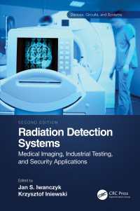 Radiation Detection Systems : Medical Imaging, Industrial Testing, and Security Applications（2）
