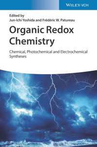 吉田潤一（著）／有機酸化還元化学：化学・光化学・電気化学合成<br>Organic Redox Chemistry : Chemical, Photochemical and Electrochemical Syntheses