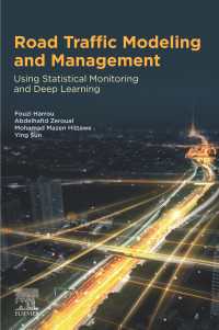 Road Traffic Modeling and Management : Using Statistical Monitoring and Deep Learning