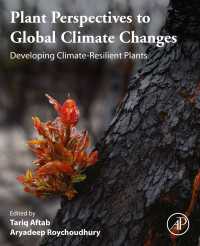 Plant Perspectives to Global Climate Changes : Developing Climate-Resilient Plants