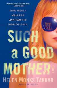 Such a Good Mother : A Novel