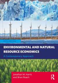 環境・天然資源経済学（第５版）<br>Environmental and Natural Resource Economics : A Contemporary Approach（5）