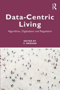 Data-centric Living : Algorithms, Digitization and Regulation