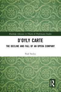 D’Oyly Carte : The Decline and Fall of an Opera Company