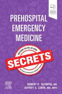 病院搬送前救急医療シークレット<br>Prehospital Emergency Medicine Secrets E-Book : Prehospital Emergency Medicine Secrets E-Book
