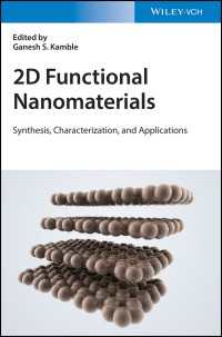 2D Functional Nanomaterials : Synthesis, Characterization, and Applications