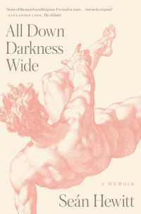 All Down Darkness Wide : A Memoir