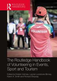イベント・スポーツ・ツーリズムにおけるボランティア活動ハンドブック<br>The Routledge Handbook of Volunteering in Events, Sport and Tourism
