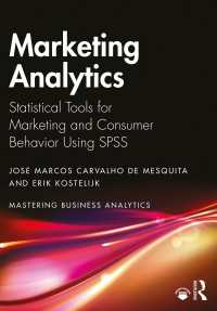 マーケティングのためのSPSS統計分析手法<br>Marketing Analytics : Statistical Tools for Marketing and Consumer Behavior Using SPSS