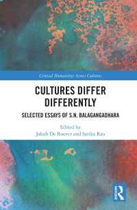 Cultures Differ Differently : Selected Essays of S.N. Balagangadhara