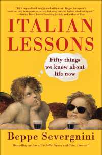 Italian Lessons : Fifty Things We Know About Life Now
