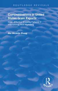 Competitiveness in United States Grain Exports : Cost-Effective Shipping Patterns in International Rice Marketing（1 DGO）