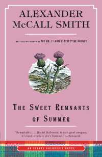 The Sweet Remnants of Summer : An Isabel Dalhousie Novel (14)