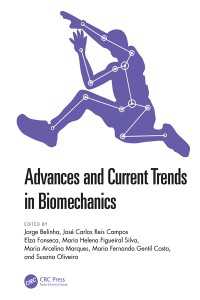 Advances and Current Trends in Biomechanics : Proceedings of the 9th Portuguese Congress on Biomechanics, CNB2021, 19 - 20 February 2021, Porto, Portugal