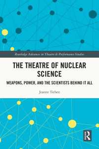 核科学の演劇<br>The Theatre of Nuclear Science : Weapons, Power, and the Scientists Behind it All