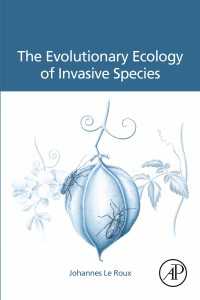 侵襲種の進化生態学<br>The Evolutionary Ecology of Invasive Species