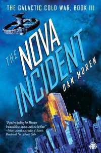 The Nova Incident : The Galactic Cold War Book III