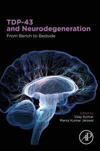 TDP-43 and Neurodegeneration : From Bench to Bedside