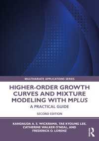 高次成長曲線とMplusによる混合モデル：実践ガイド（第２版）<br>Higher-Order Growth Curves and Mixture Modeling with Mplus : A Practical Guide（2 NED）