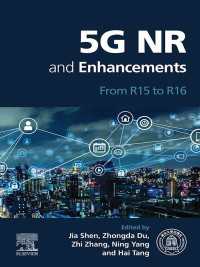 5G NR and Enhancements : From R15 to R16