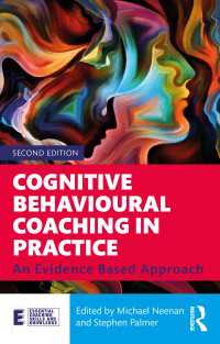 認知行動コーチングの実践（第２版）<br>Cognitive Behavioural Coaching in Practice : An Evidence Based Approach（2 NED）