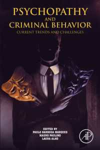 精神病と犯罪行動の最新傾向・課題<br>Psychopathy and Criminal Behavior : Current Trends and Challenges
