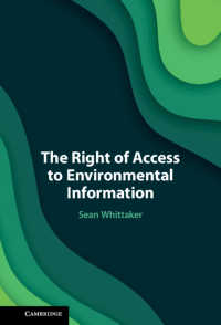 環境情報へのアクセス権<br>The Right of Access to Environmental Information