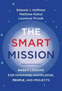 NASAに学ぶプロジェクト管理<br>The Smart Mission : NASA’s Lessons for Managing Knowledge, People, and Projects