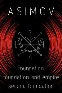 Foundation 3-Book Bundle : Foundation, Foundation and Empire, Second Foundation